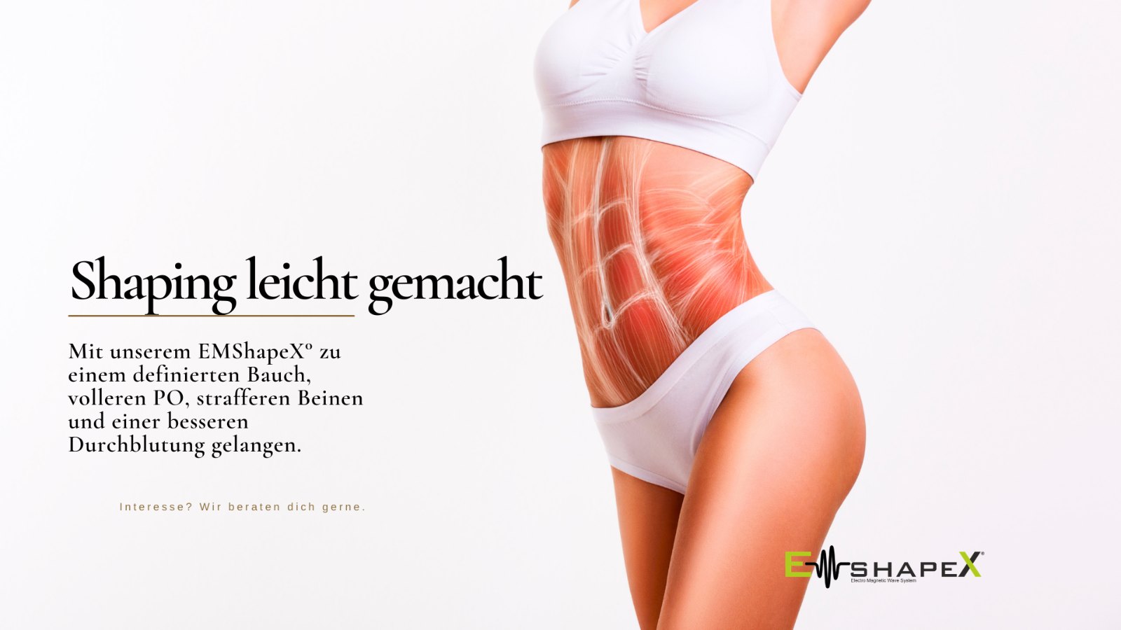 Shaping leicht gemacht – mit EMShapeX zu einem definierten Bauch, volleren Po, strafferen Beinen und besserer Durchblutung